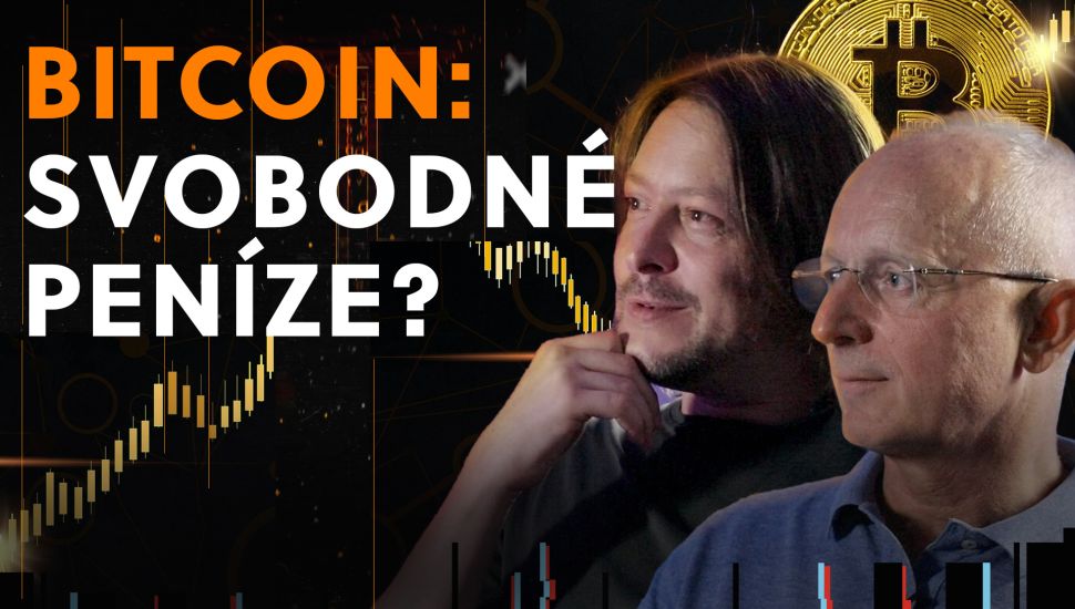 BITCOIN: SVOBODNÉ PENÍZE? #3