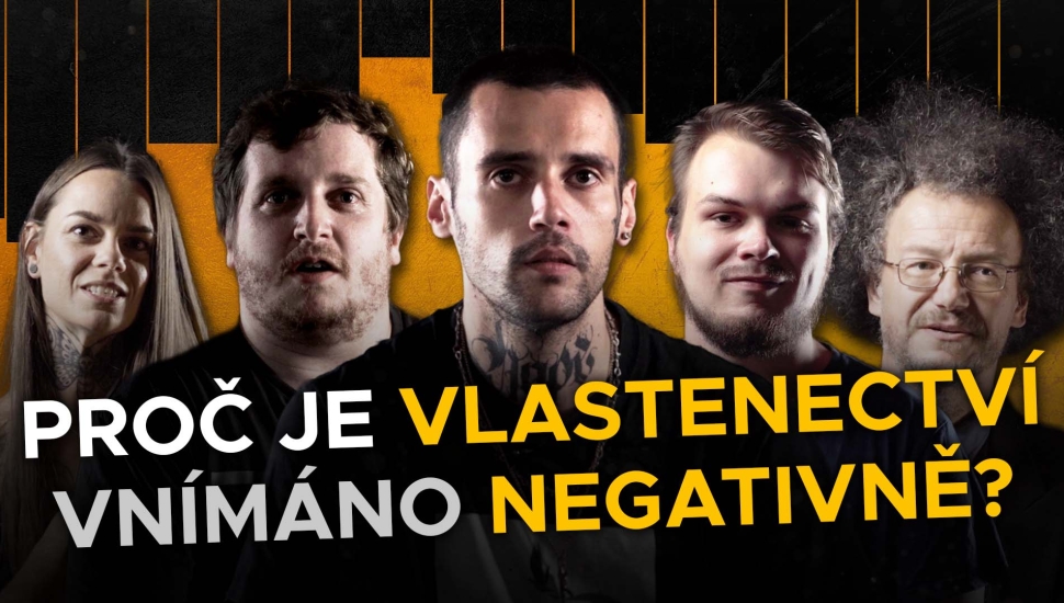 PROČ JE VLASTENECTVÍ VNÍMÁNO NEGATIVNĚ? #14