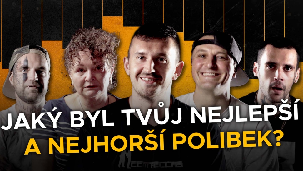 JAKÝ BYL TVŮJ NEJLEPŠÍ A NEJHORŠÍ POLIBEK? #18