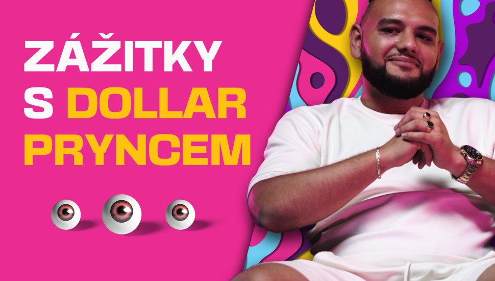 ZÁŽITKY S DOLLAR PRYNCEM #2